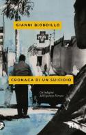 Cronaca di un suicidio di Gianni Biondillo edito da TEA