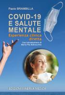 COVID-19 e salute mentale. Esperienza clinica diretta di Paolo Brambilla edito da Minerva Medica