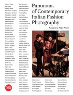 Panorama of contemporary italian fashion photography. Ediz. italiana e inglese di Pablo Arroyo edito da Skira