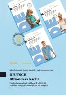 Deutsch. Besonders leicht. Unzioni comunicative di base (livelli A1-B1). Per le Scuole superiori. Con e-book. Con espansione online di Gabriella Montali, Daniela Mandelli, Nadja Czernohous Linzi edito da Loescher