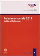 Relazione sociale 2011. Ambito di Putignano edito da Cacucci