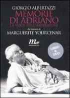 Memorie di Adriano. La voce dell'imperatore da Marguerite Yourcenar. DVD. Con libro di Giorgio Albertazzi edito da Minimum Fax