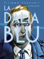 La dalia blu di Filippo Scòzzari, Raymond Chandler edito da Coconino Press