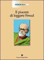 Il piacere di leggere Freud di Juan D. Nasio edito da Magi Edizioni