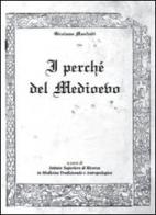 I perché del medioevo di Girolamo Manfredi edito da Morphema Editrice
