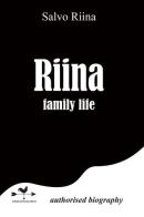 Riina family life di Salvatore Riina edito da Edizioni Anordest