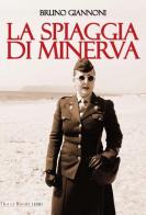 La spiaggia di Minerva di Bruno Giannoni edito da Tra le righe libri