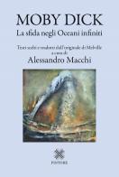 Moby Dick. La sfida negli oceani infiniti edito da Pintore