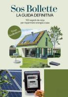 SOS bollette. La guida definitiva. 103 segreti da ninja per risparmiare energia a casa edito da Youcanprint