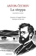 La steppa. Racconto lungo di Anton Cechov edito da Ianieri