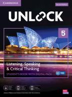 Unlock. Level 5. Listening, Speaking & critical thinking. Student's book. Per le Scuole superiori. Con e-book. Con espansione online edito da Cambridge