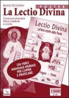 Lectio divina. Lettura orante della parola di Bruno Secondin edito da Editrice Elledici