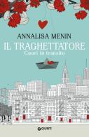 Il traghettatore di Annalisa Menin edito da Giunti Editore
