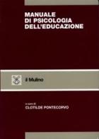 Manuale di psicologia dell'educazione edito da Il Mulino