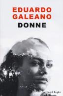 Donne di Eduardo Galeano edito da Sperling & Kupfer