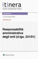 La responsabilità amministrativa degli enti (d.lgs. 231/01) edito da Ipsoa