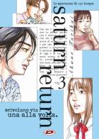 Saturn Return vol.3 di Akane Torikai edito da Dynit Manga