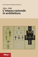 1914-1938. L'istanza razionale in architettura di Enrico Dassori, Salvatore Polverino edito da Genova University Press