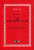 Il mito nella letteratura italiana vol.2 edito da Morcelliana