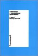 Economia e concezione dell'uomo edito da Franco Angeli
