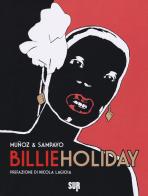 Billie Holiday di Carlos Sampayo, José Muñoz edito da Sur