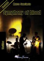 Simphony of blood di Marco Sancineto edito da Pegasus Edition