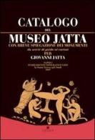 Museo Jatta. Catalogo edito da Edipuglia