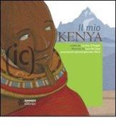 Il mio Kenya. Ediz. illustrata di Carolina D'Angelo edito da Sinnos
