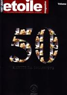 Cinquanta ricette da collezione. 1997-2007 étoile magazine edito da Boscolo Etoile