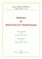 Manuali di spiritualità francescana di Leone Veuthey edito da Miscellanea Francescana