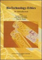 Biotechnology-ethics di Laurens Landeweerd, Louis-Marie Houdebine, Ruud Termeulen edito da Pontecorboli Editore
