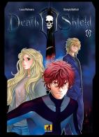 Death Shield vol.1 di Luca Molinaro, Giorgio Battisti edito da Shockdom