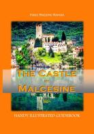 The castle in Malcesine. Handy illustrated guidebook 2021 di Fabio Massimo Rapanà edito da StreetLib