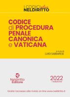 Codice di procedura penale canonica e vaticana edito da Neldiritto Editore