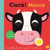 Cucù! Mucca. Ediz. a colori di Ingela P. Arrhenius edito da Ape Junior