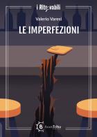 Le imperfezioni di Valerio Varesi edito da BookTribu
