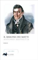 Il barone dei matti di Antonio Mistretta edito da La Lepre Edizioni