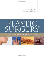 Plastic surgery: clinical problem solving di Peter J. Taub, R. Michael Koch edito da McGraw-Hill Education