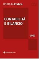Contabilità e bilancio 2023 edito da Ipsoa
