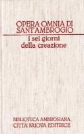 Opera omnia vol.1 di Ambrogio (sant') edito da Città Nuova