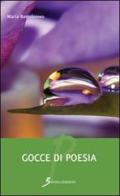 Gocce di poesia di Maria Bartolomeo edito da Sovera Edizioni
