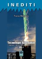 Tecnologie alternative vol.1 di Franco Malgarini edito da Andromeda