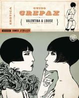 Valentina & Louise di Guido Crepax edito da Mondadori Comics