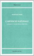 L'artificio naturale. Landolfi e i teatri della scrittura di Filippo Secchieri edito da Bulzoni