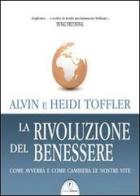 La rivoluzione del benessere di Alvin Toffler, Heidi Toffler edito da Casini