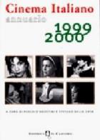 Cinema italiano. Annuario 1999-2000 edito da Il Castoro