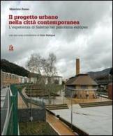 Il progetto urbano nella città contemporanea. L'esperienza di Salerno nel panorama europeo di Maurizio Russo edito da CLEAN