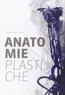 Anatomie plastiche. Catalogo della mostra di Gianfranco Tassi edito da Emme effe