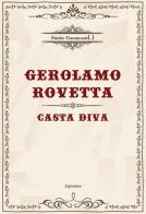 Casta Diva di Gerolamo Rovetta edito da Studio Garamond