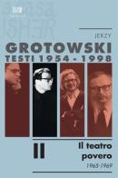 Testi (1954-1998) vol.2 di Jerzy Grotowski edito da La Casa Usher